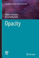 Opacity af Walter F. Huebner