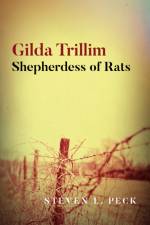 Gilda Trillim: Shepherdess of Rats af Steven L. Peck