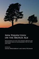 New Perspectives on the Bronze Age