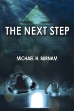 Next Step, The – Book Two of The Last Stop Series af Michael H. Burnam