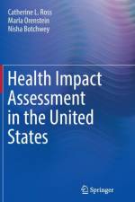 Health Impact Assessment in the United States af Catherine L. Ross
