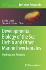 Developmental Biology of the Sea Urchin and Other Marine Invertebrates