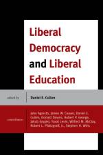 Liberal Democracy and Liberal Education af Daniel E. Cullen