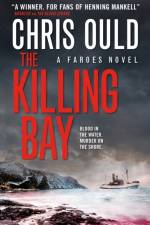 The Killing Bay af Chris Ould