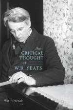 Critical Thought of W. B. Yeats