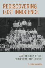 Rediscovering Lost Innocence af E. Pierre Morenon