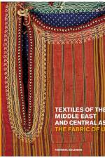 Textiles of the Middle East and Central Asia af Fahmida Suleman