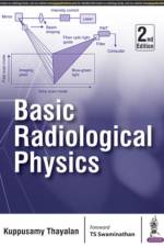Basic Radiological Physics af Thayalan Kuppusamy