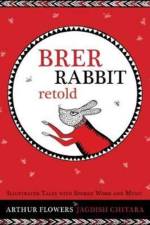 Brer Rabbit Retold