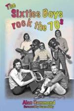 The Sixties Boys Rock the 70s af Alan Hammond