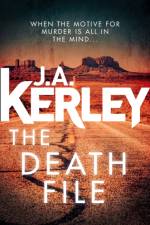 The Death File af J. A. Kerley