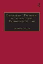 Differential Treatment in International Environmental Law af Philippe Cullet