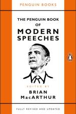 The Penguin Book of Modern Speeches af Brian MacArthur