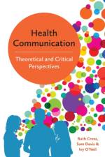 Health Communication af Ruth (Leeds Metropolitan University) Cross