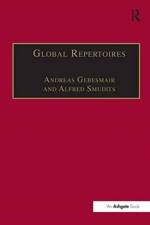 Global Repertoires af Andreas Gebesmair