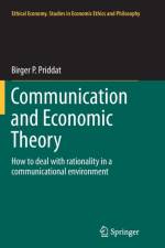 Communication and Economic Theory af Birger P. Priddat