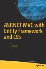 ASP.NET MVC with Entity Framework and CSS af Lee Naylor