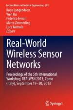 Real-World Wireless Sensor Networks