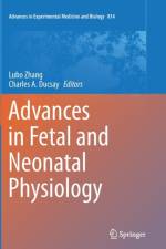 Advances in Fetal and Neonatal Physiology