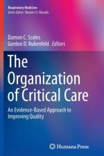 The Organization of Critical Care