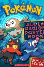 Pokemon: Alola Region Poster Book af Scholastic
