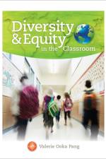 Diversity and Equity in the Classroom af Valerie (San Diego State University) Pang