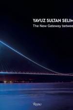 Yavuz Sultan Selim Bridge af Joseph Grima