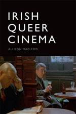 Irish Queer Cinema af Allison Macleod