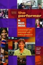 The Performer in Mass Media af Beth Olson