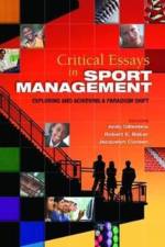 Critical Essays in Sport Management af Andy (University of South Carolina Gillentine