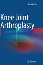 Knee Joint Arthroplasty af Wooshin Cho