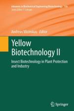 Yellow Biotechnology II
