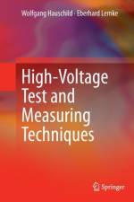 High-Voltage Test and Measuring Techniques af Wolfgang Hauschild