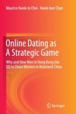 Online Dating as A Strategic Game af Maurice Kwok-to Choi