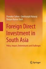 Foreign Direct Investment in South Asia af Ranjan Kumar Dash