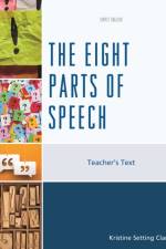 The Eight Parts of Speech af Kristine Setting Clark