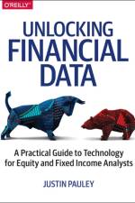 Unlocking Financial Data af Justin Pauley