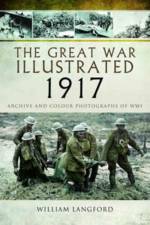 The Great War Illustrated 1917 af William Langford
