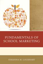 Fundamentals of School Marketing af Johanna M. Lockhart
