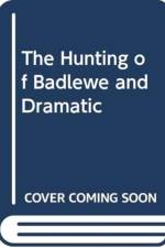 THE HUNTING OF BADLEWE AND DRAMATIC af MACCLACHLAN ROBIN