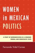 Women in Mexican Politics af Fernanda Vidal Correa