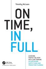 On Time, In Full af Timothy (TXM Lean Solutions Pty. Ltd. McLean