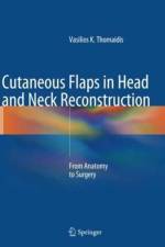 Cutaneous Flaps in Head and Neck Reconstruction af Vasilios K. Thomaidis