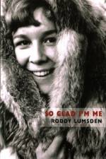 So Glad I'm Me af Roddy Lumsden