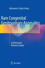 Rare Congenital Genitourinary Anomalies af Mohamed A. Baky Fahmy