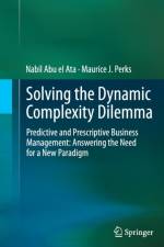 Solving the Dynamic Complexity Dilemma af Nabil Abu el Ata