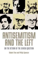 Antisemitism and the Left af Robert Fine