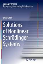 Solutions of Nonlinear Schr dinger Systems af Zhijie Chen