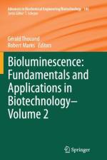 Bioluminescence: Fundamentals and Applications in Biotechnology - Volume 2