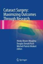 Cataract Surgery: Maximizing Outcomes Through Research
